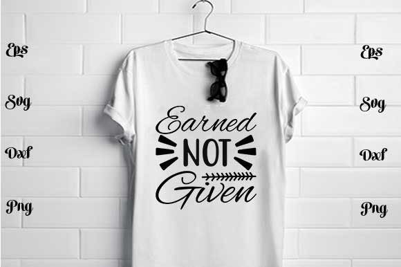 Earned Not Given - Nurse Svg Design