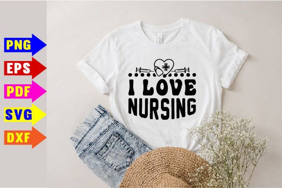 I Love Nursing Svg, Nurse Svg Graphics