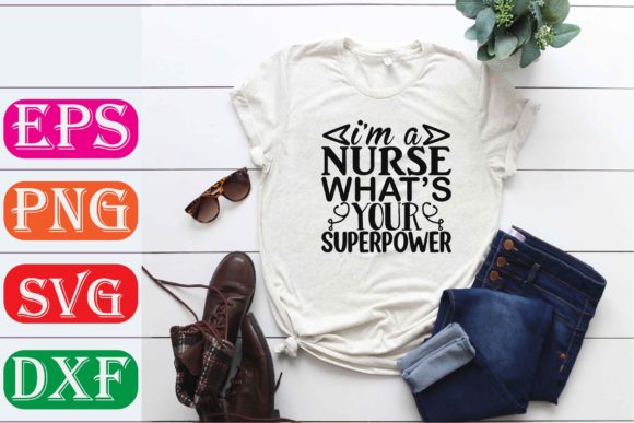 Nurse SVG Design. I’m a Nurse What’s You