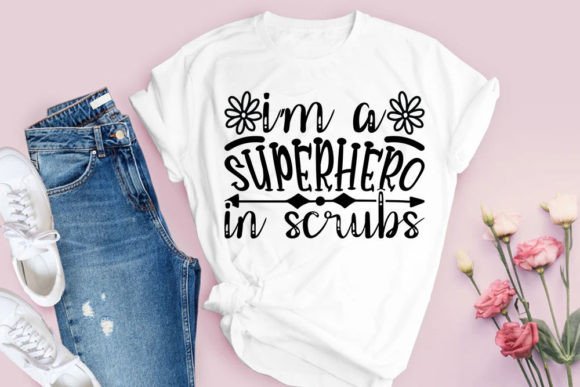 Nurse SVG Design, I’m a Superhero in