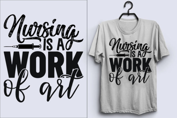 Nurse Svg Design, Nursing is a Work of