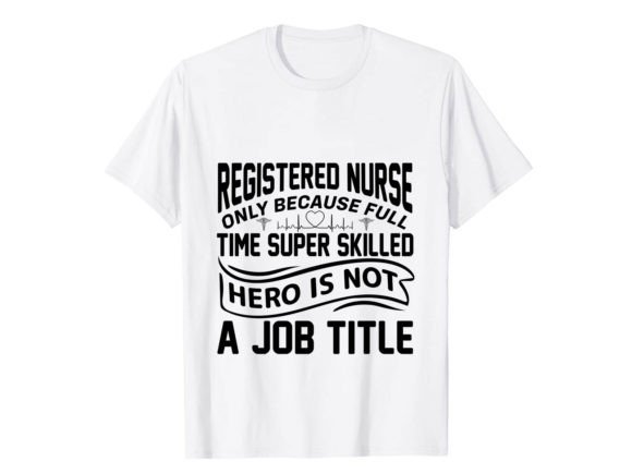 Registered Nurse Svg T-Shirt Design Graphics