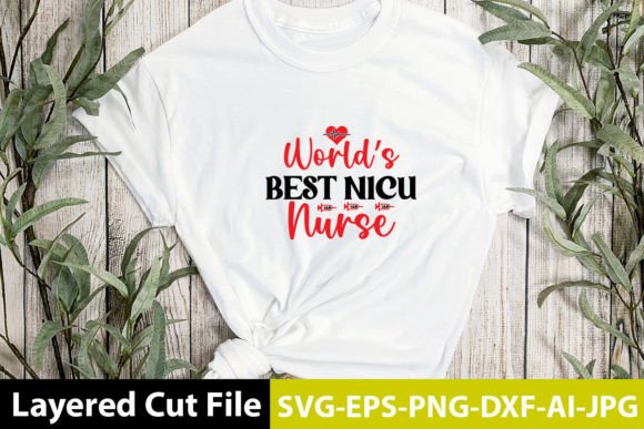 World's Best NICU Nurse SVG Design