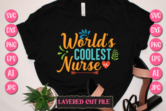 World’s Coolest Nurse Svg Cut File